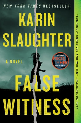 False Witness by Slaughter, Karin