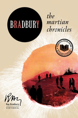 The Martian Chronicles by Bradbury, Ray