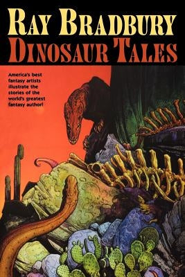 Dinosaur Tales by Bradbury, Ray