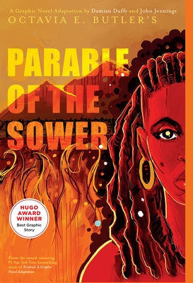 Parable of the Sower: A Graphic Novel Adaptation: A Graphic Novel Adaptation by Butler, Octavia E.