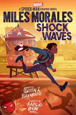 Miles Morales: Shock Waves (Original Spider-Man Graphic Novel) by Reynolds, Justin A.