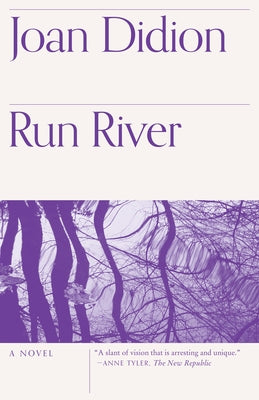 Run River by Didion, Joan