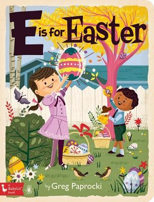E Is for Easter by Paprocki, Greg