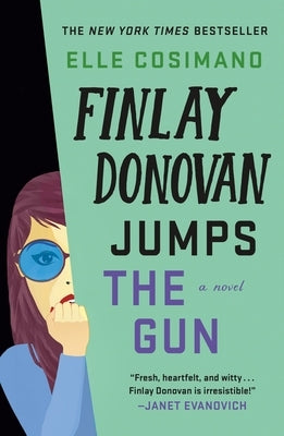 Finlay Donovan Jumps the Gun by Cosimano, Elle