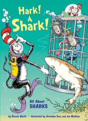 Hark! a Shark! All about Sharks by Worth, Bonnie