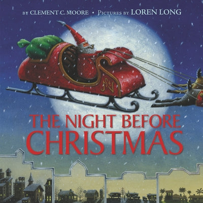 The Night Before Christmas: A Christmas Holiday Book for Kids by Moore, Clement C.