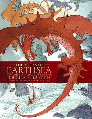 The Books of Earthsea: The Complete Illustrated Edition by Le Guin, Ursula K.