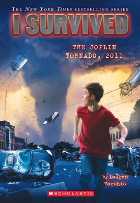 I Survived the Joplin Tornado, 2011 (I Survived