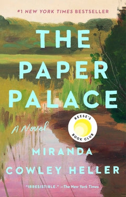 The Paper Palace (Reese's Book Club) by Cowley Heller, Miranda