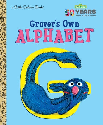 Grover's Own Alphabet (Sesame Street) by Golden Books
