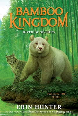 Bamboo Kingdom #2: River of Secrets by Hunter, Erin