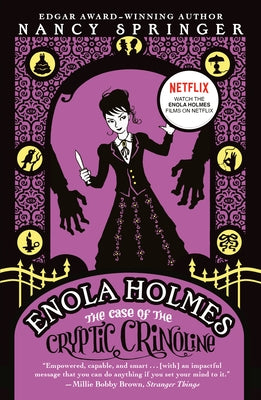 Enola Holmes: The Case of the Cryptic Crinoline by Springer, Nancy