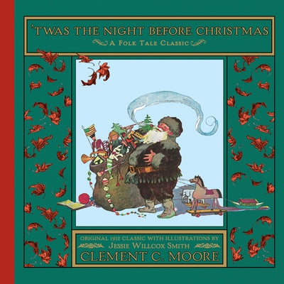 'Twas the Night Before Christmas: A Christmas Holiday Book for Kids by Moore, Clement Clarke