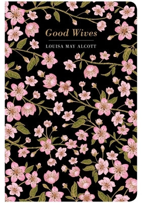 Good Wives by May Alcott, Louisa