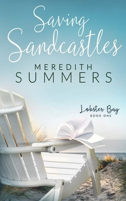 Saving Sandcastles by Summers, Meredith