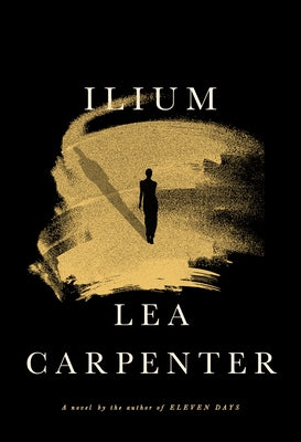 Ilium by Carpenter, Lea