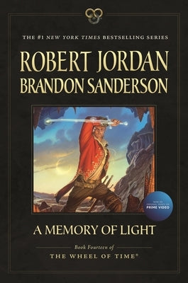 A Memory of Light: Book Fourteen of the Wheel of Time by Jordan, Robert