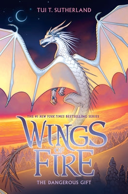 The Dangerous Gift (Wings of Fire