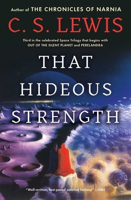 That Hideous Strength: A Modern Fairy-Tale for Grown-Ups by Lewis, C. S.