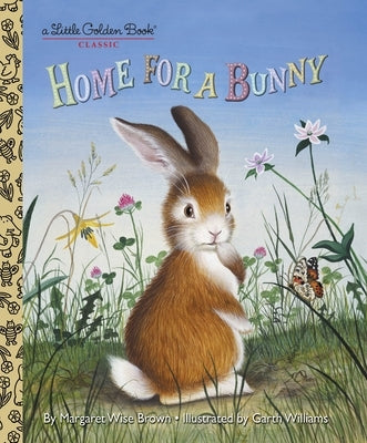 Home for a Bunny: A Bunny Book for Kids by Brown, Margaret Wise