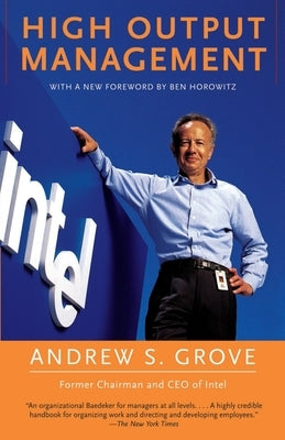 High Output Management by Grove, Andrew S.