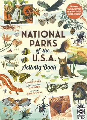 National Parks of the Usa: Activity Book: With More Than 15 Activities, a Fold-Out Poster, and 50 Stickers! by Siber, Kate