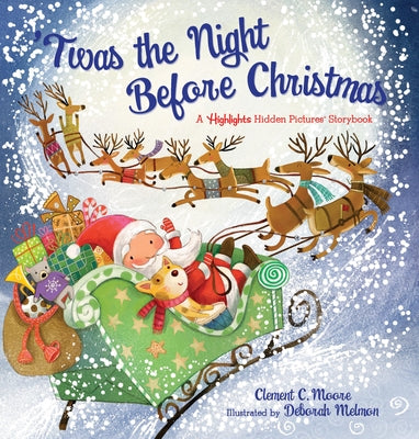 'Twas the Night Before Christmas: A Highlights Hidden Pictures(r) Storybook by Moore, Clement C.