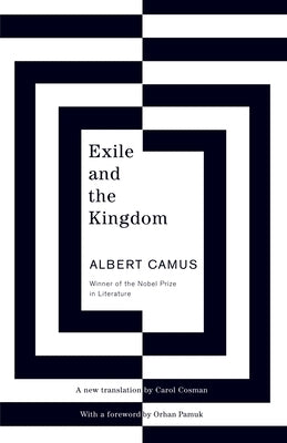 Exile and the Kingdom by Camus, Albert