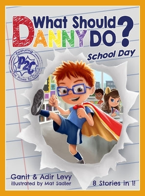 What Should Danny Do? School Day by Levy, Adir