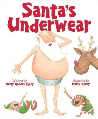 Santa's Underwear by Figley, Marty Rhodes