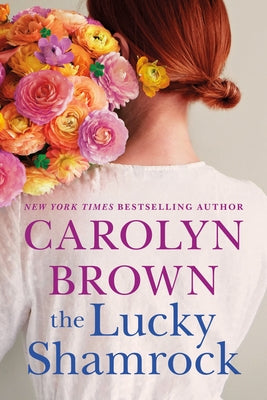 The Lucky Shamrock by Brown, Carolyn