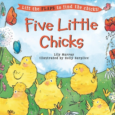 Five Little Chicks by Murray, Lily