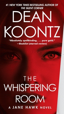 The Whispering Room: A Jane Hawk Novel by Koontz, Dean