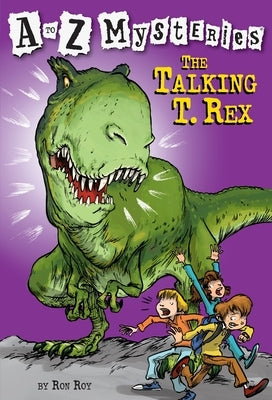 The Talking T. Rex by Roy, Ron