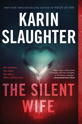 The Silent Wife by Slaughter, Karin