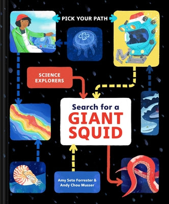 Search for a Giant Squid: Pick Your Path by Forrester, Amy Seto