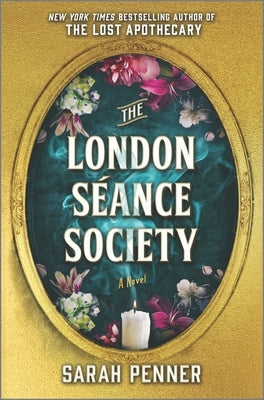 The London Séance Society by Penner, Sarah