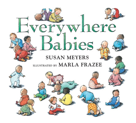 Everywhere Babies Padded Board Book by Meyers, Susan