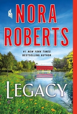 Legacy by Roberts, Nora