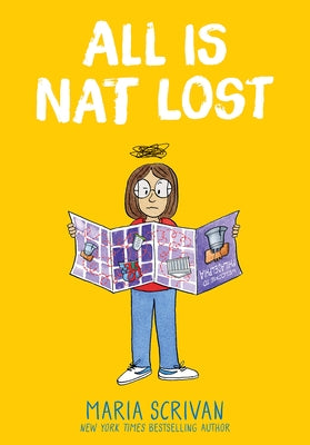 All Is Nat Lost: A Graphic Novel (Nat Enough #5) by Scrivan, Maria