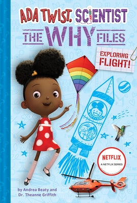 Exploring Flight! (ADA Twist, Scientist: The Why Files