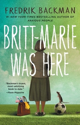 Britt-Marie Was Here by Backman, Fredrik