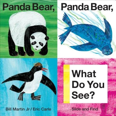 Panda Bear, Panda Bear, What Do You See?: Slide and Find by Martin, Bill