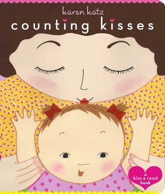 Counting Kisses: Counting Kisses by Katz, Karen