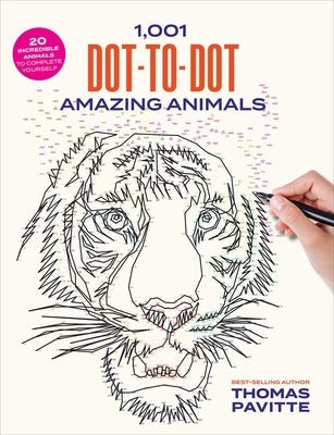 1,001 Dot-To-Dot Amazing Animals by Pavitte, Thomas