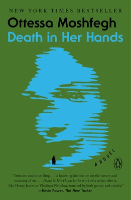 Death in Her Hands by Moshfegh, Ottessa