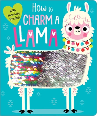 How to Charm a Llama by Greening, Rosie
