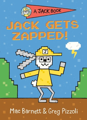 Jack Gets Zapped! by Barnett, Mac