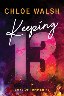 Keeping 13 by Walsh, Chloe
