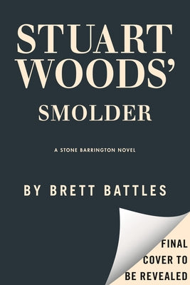 Stuart Woods' Smolder by Battles, Brett